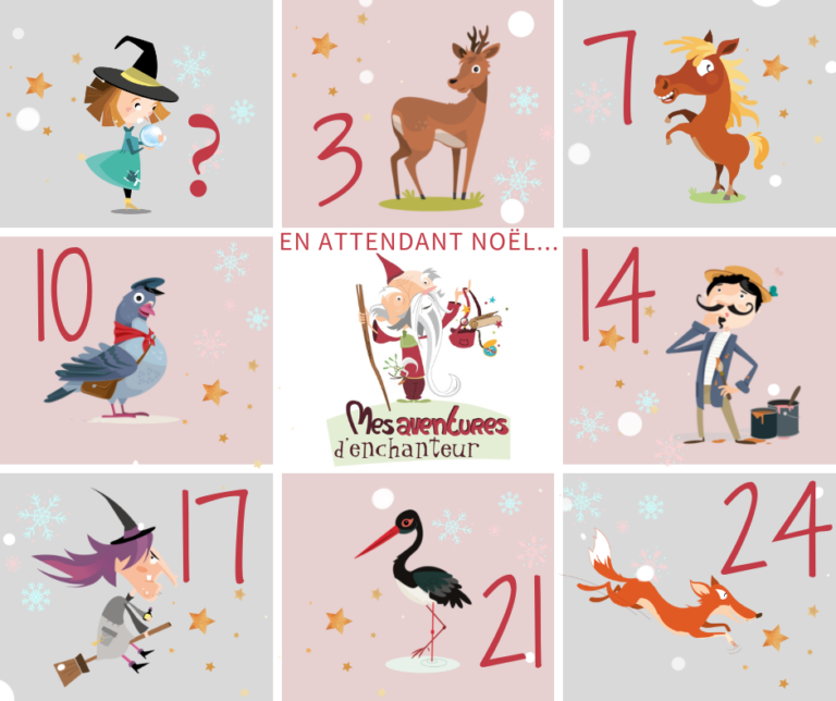calendrier de l'Avent 22 Mes aventures d'Enchanteur